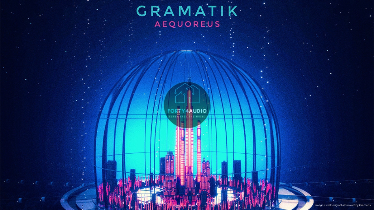 Aequoreus by Gramatik