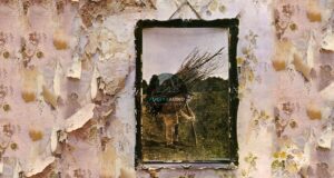 Returning to Led Zeppelin IV with Eyes Wide Open Returning to Led Zeppelin IV with Eyes Wide Open